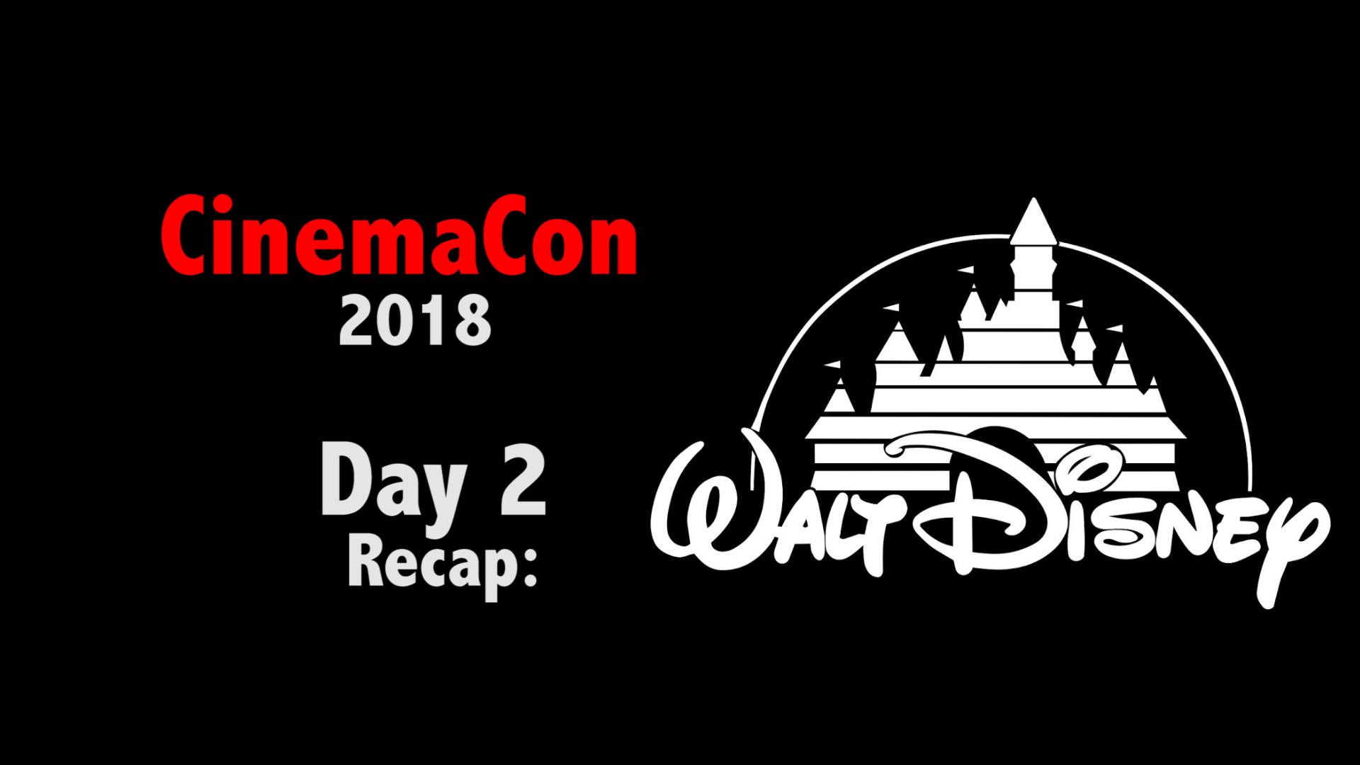 CinemaCon 2018 - Disney Presentation
